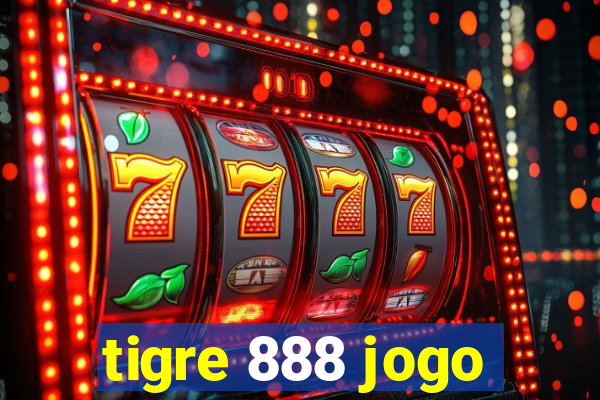 tigre 888 jogo